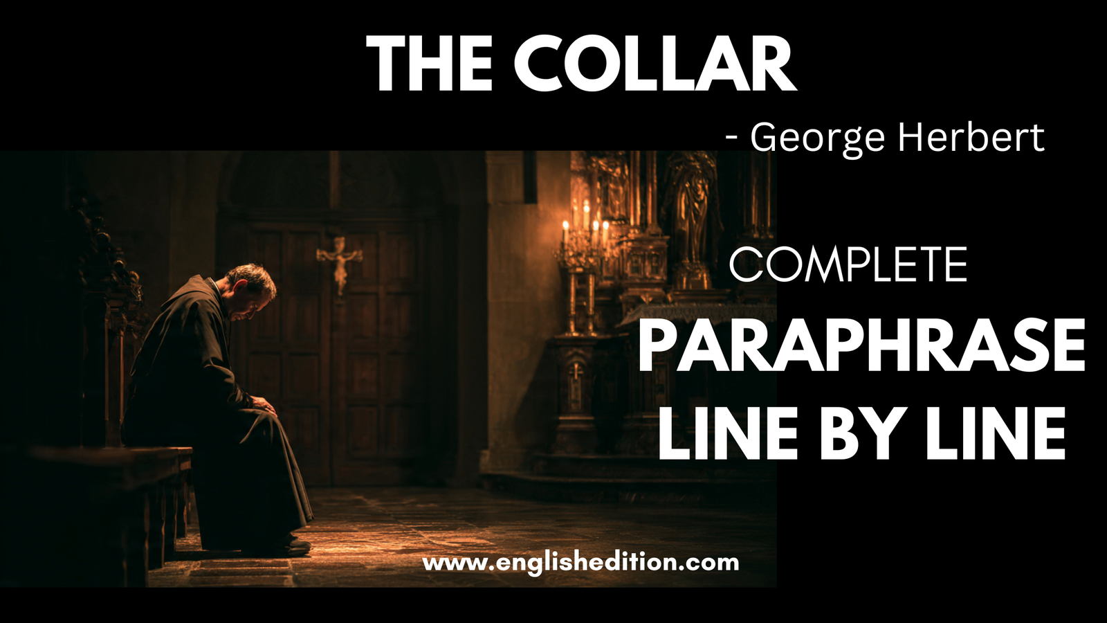 Paraphrase of the Poem The Collar