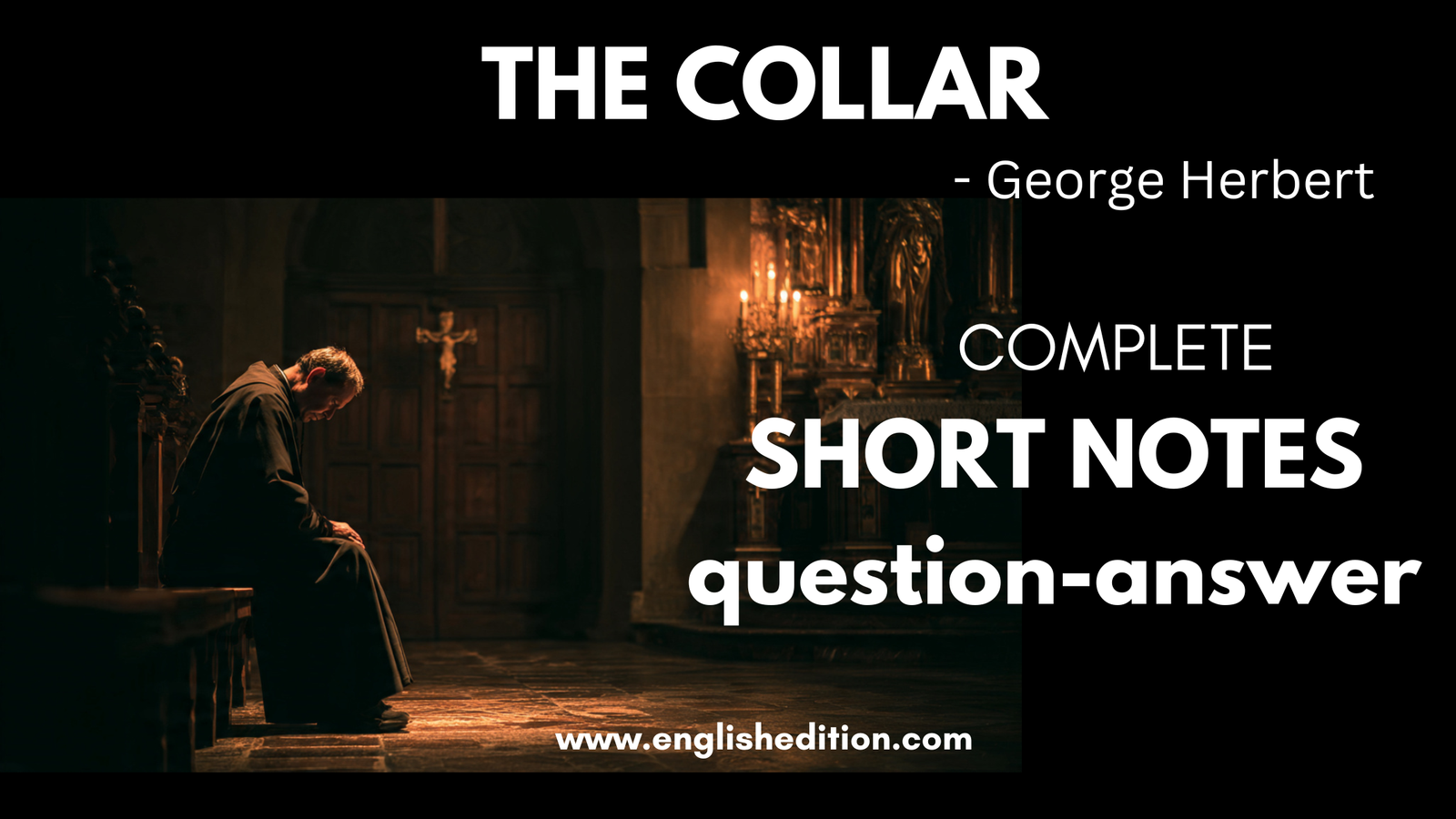 Short Notes on The Collar question answer