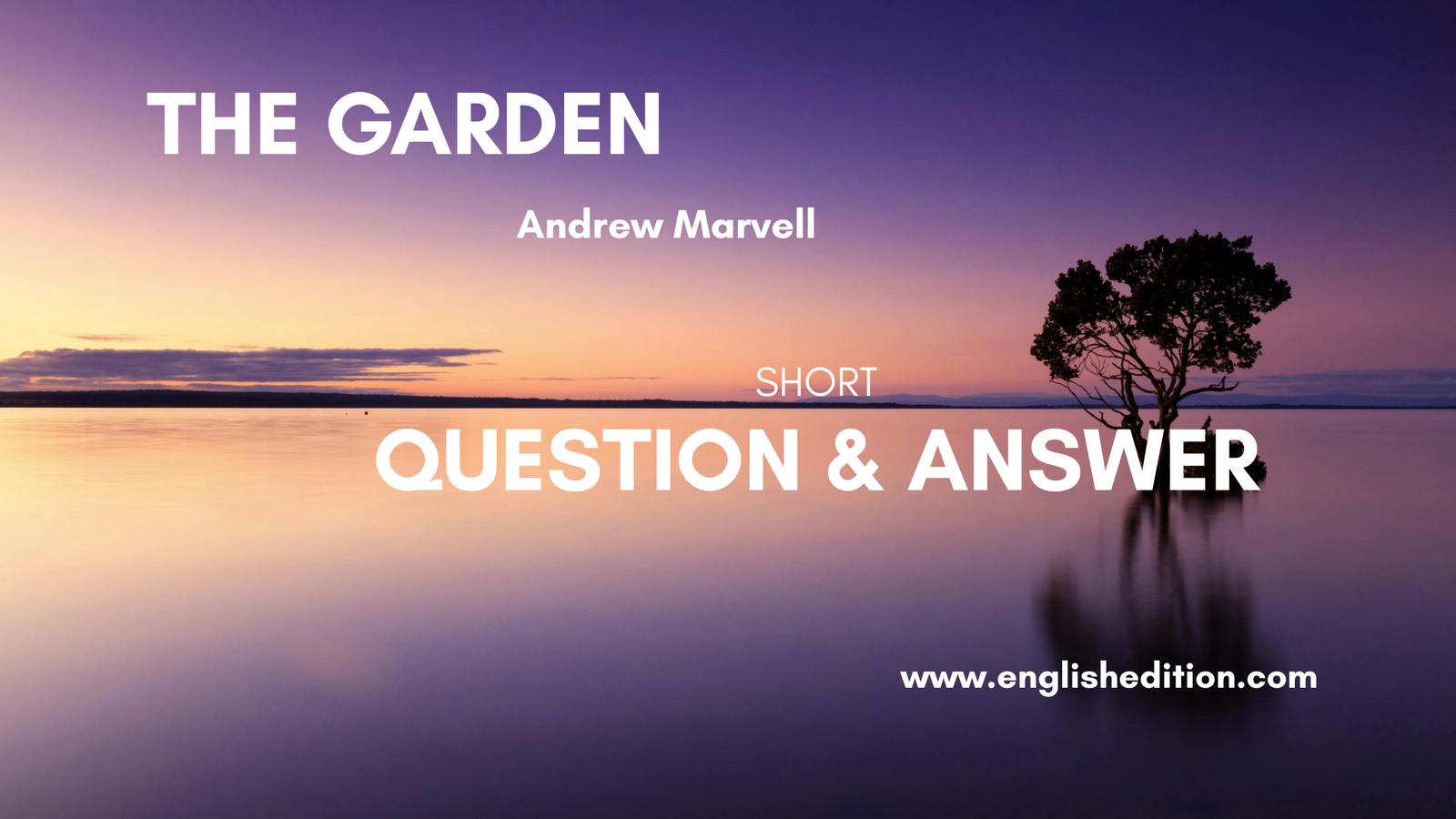 The Garden by Andrew Marvell question answer and summary