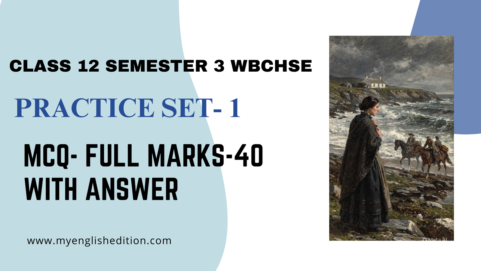 Class 12 Semester 3 WBCHSE English Practice Set 1 for HS